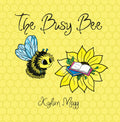 The Busy Bee (Paperback Edition)